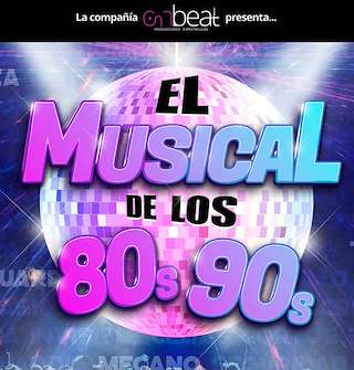 Fechas, información, programa, cartel, imágenes, mapa y ubicación de El Musical de los 80 y 90 (2025)  en  Vigo