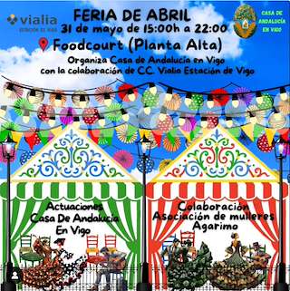 Fechas, información, programa, cartel, imágenes, mapa y ubicación de Feria de Abril del Centro Comercial Vialia  en  Vigo