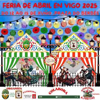 Fechas, información, programa, cartel, imágenes, mapa y ubicación de Feria de Abril   en  Vigo