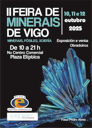 Fechas, información, programa, cartel, imágenes, mapa y ubicación de II Feria de Minerales, Fósiles y Joyería (2025)  en  Vigo