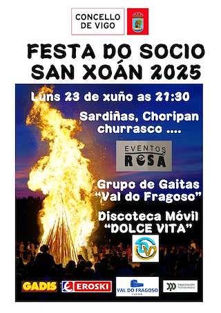 Fechas, información, programa, cartel, imágenes, mapa y ubicación de Festa do Socio - San Xoán de Val do Fragoso  en  Vigo