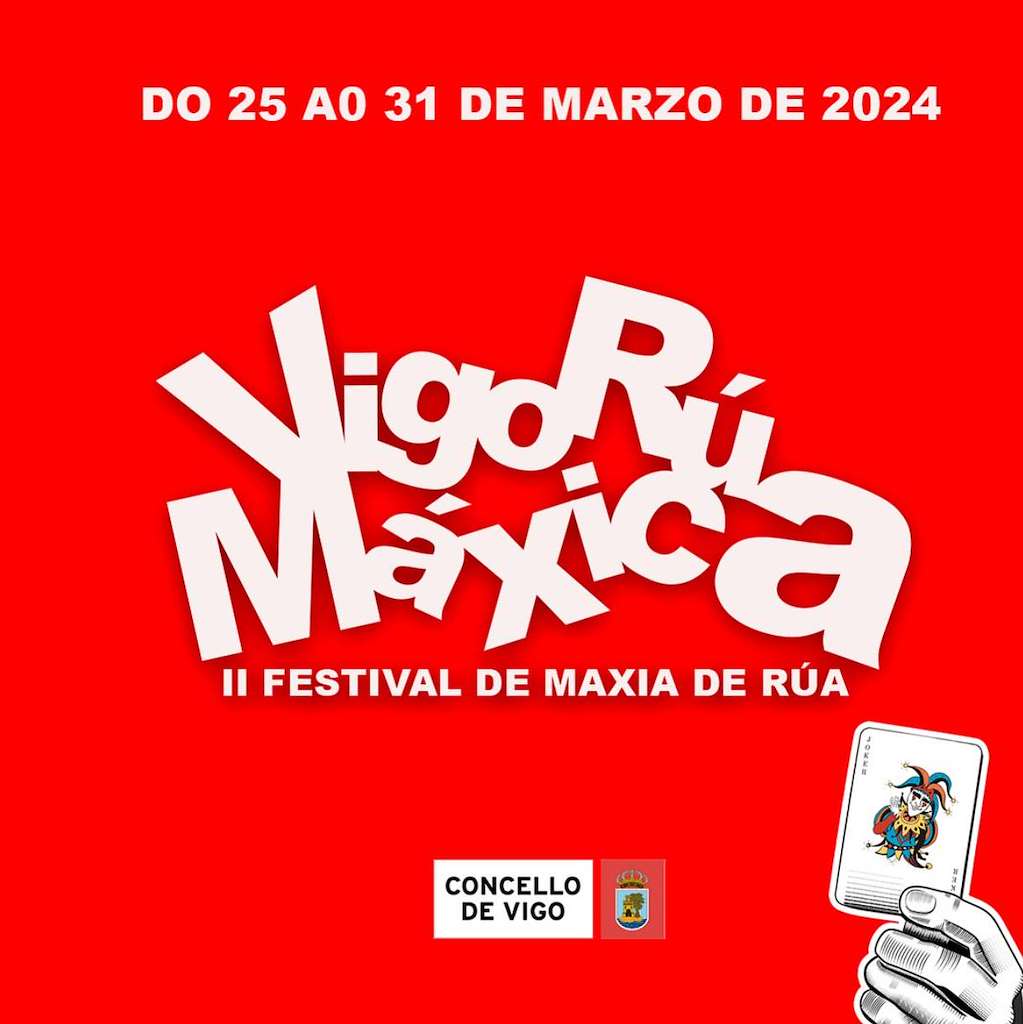 II Festival de Maxia de Rúa  en Vigo