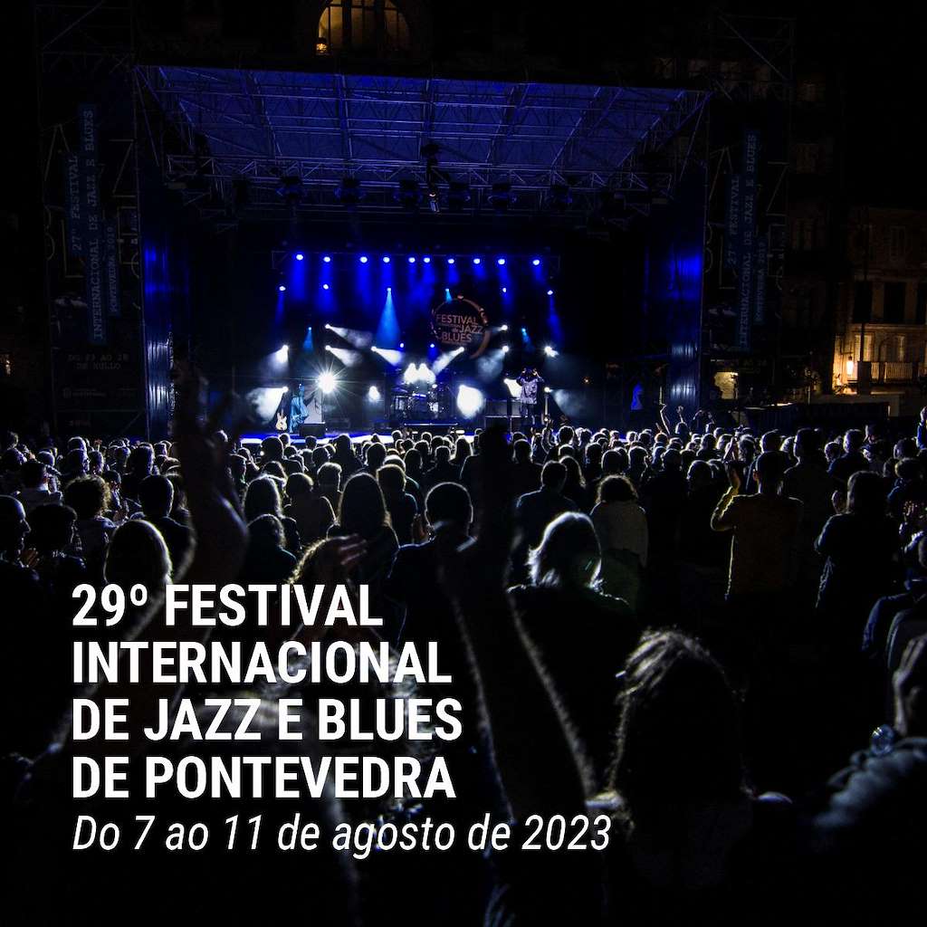 XXIX Festival Internacional de Jazz e Blues en Pontevedra
