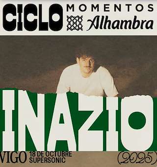 Fechas, información, programa, cartel, imágenes, mapa y ubicación de Momentos Alhambra - Inazio (2025)  en  Vigo