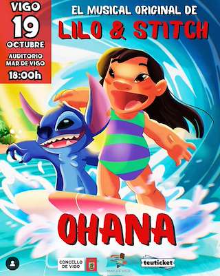 Fechas, información, programa, cartel, imágenes, mapa y ubicación de Ohana - Un Musical Basado en Lilo y Stich (2025)  en  Vigo