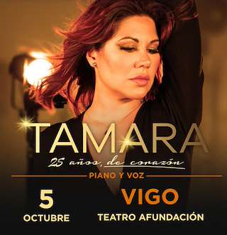 Fechas, información, programa, cartel, imágenes, mapa y ubicación de Tamara - 25 Años de Corazón "Piano y Voz" (2025)  en  Vigo