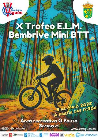 Fechas, información, programa, cartel, imágenes, mapa y ubicación de X Trofeo E.L.M Bembrive Mini BTT   en  Vigo