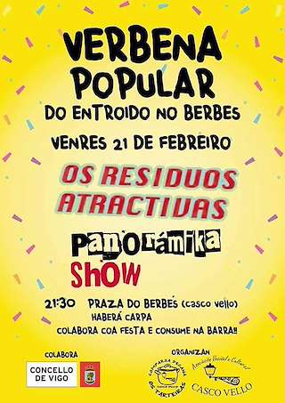 Fechas, información, programa, cartel, imágenes, mapa y ubicación de Verbena Popular do Entroido no Berbés   en  Vigo