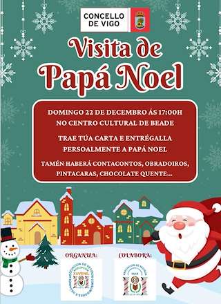 Fechas, información, programa, cartel, imágenes, mapa y ubicación de Visita de Papá Noel a Beade  en  Vigo