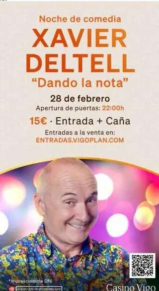 Fechas, información, programa, cartel, imágenes, mapa y ubicación de Xavier Deltell - Dando la nota  en  Vigo