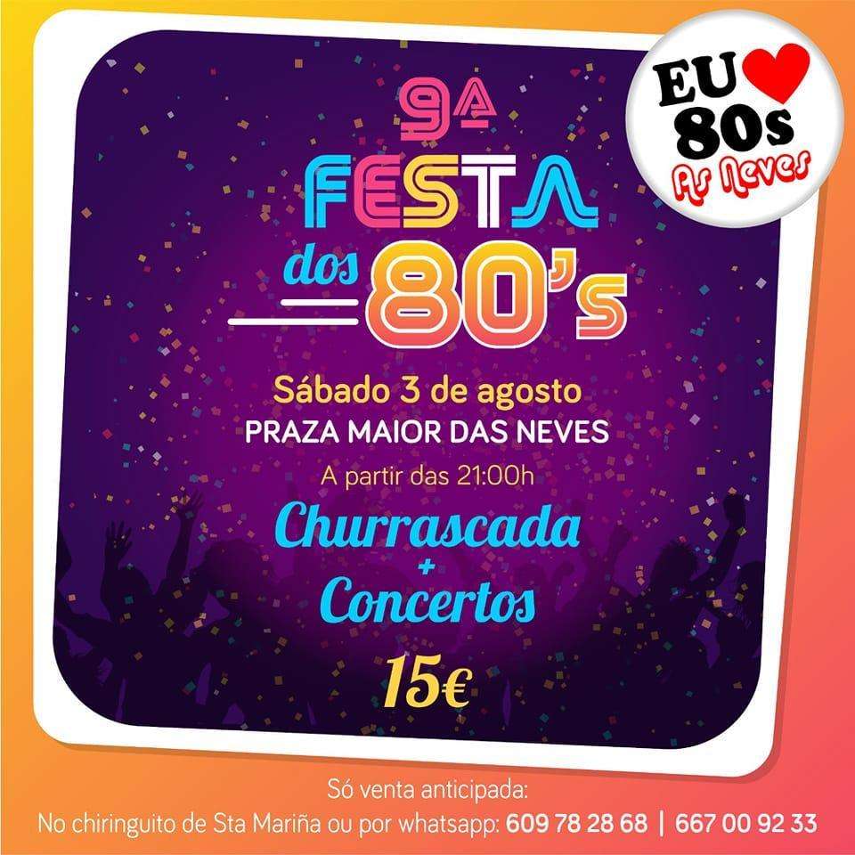 9ª Festa Eu love 80s en As Neves