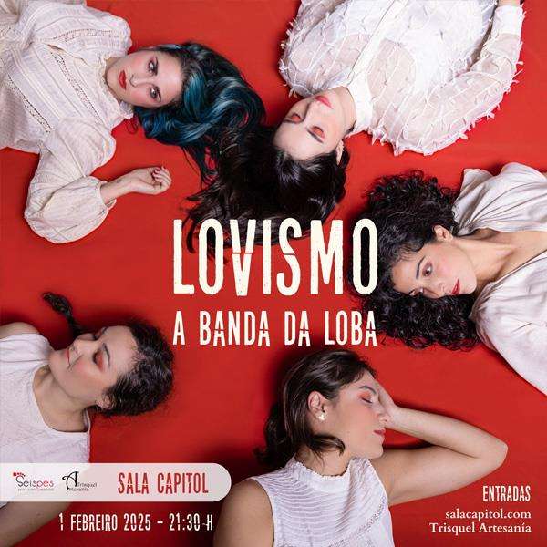 A Banda da Loba - Lovismo (2025) en Santiago de Compostela