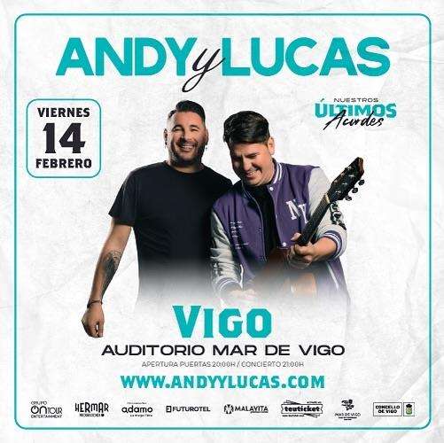 Andy y Lucas - Nuestros Últimos Acordes  (2025) en Vigo