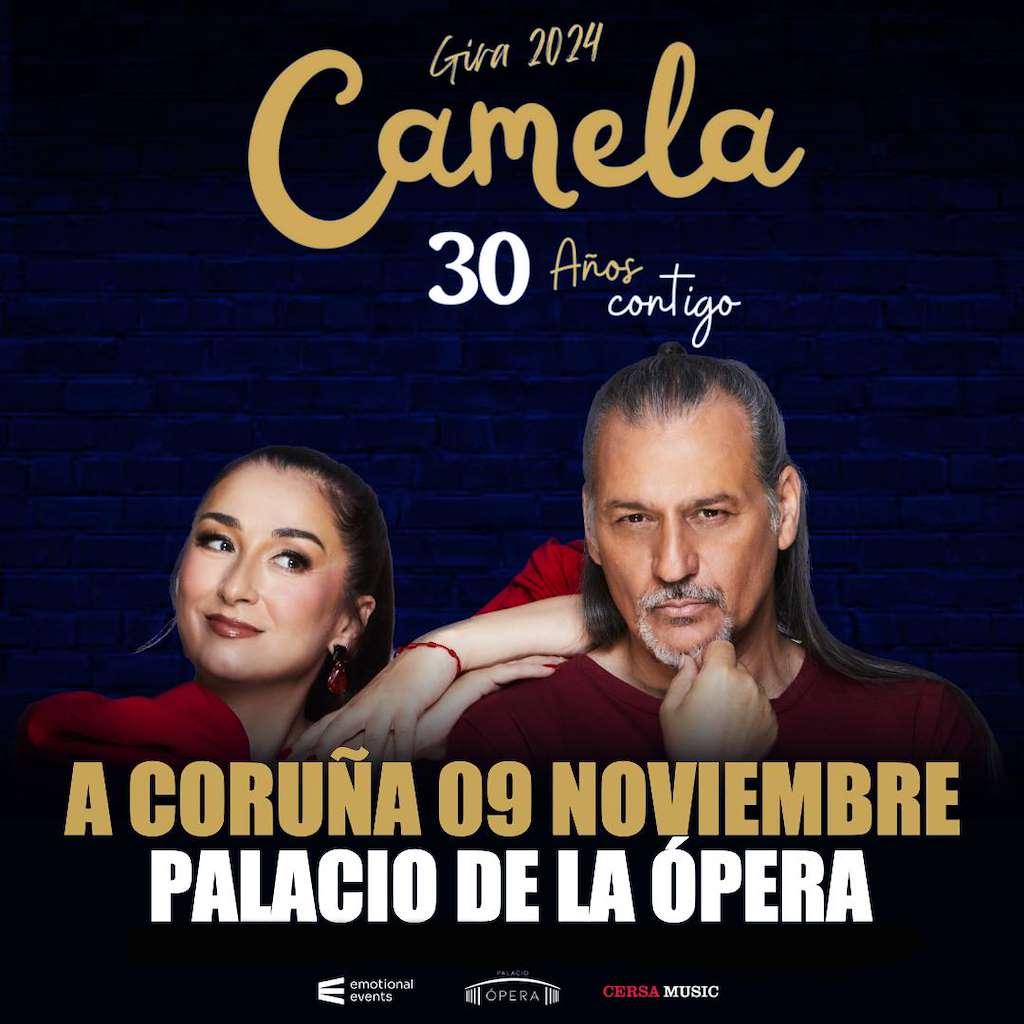 Camela - Gira 30 Años Contigo (2024) en A Coruña