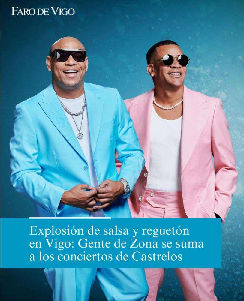 Conciertos Castrelos - Gente de Zona (2025) en Vigo