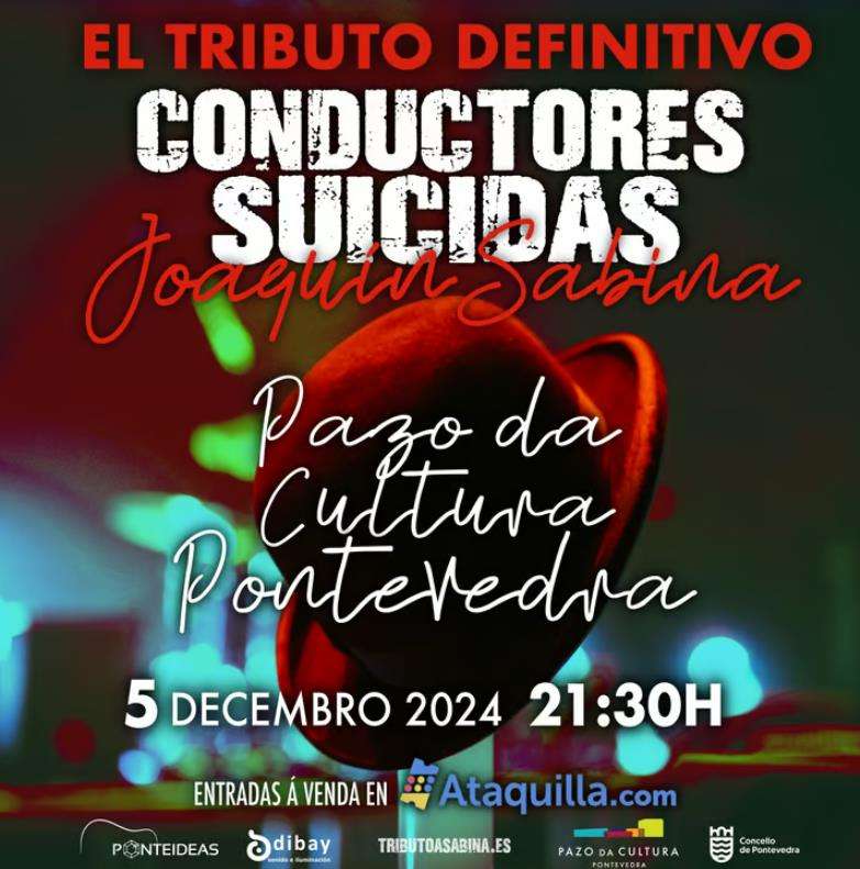 Conductores Suicidas - Tributo a Joaquin Sabina (2024) en Pontevedra