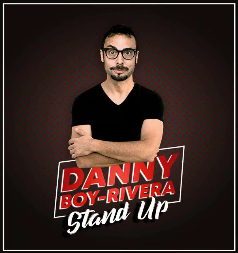 Danny Boy-Rivera – Stand Up
 (2024) en A Coruña