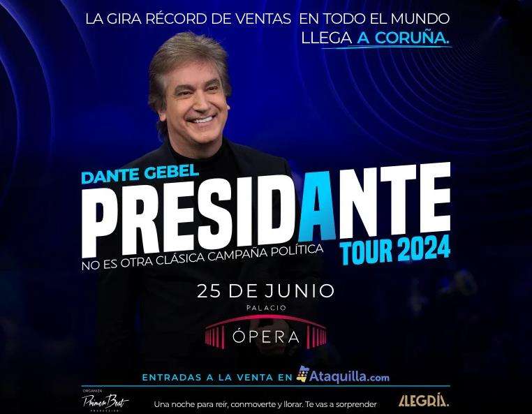 Dante Gebel - Presidante (2024) en A Coruña