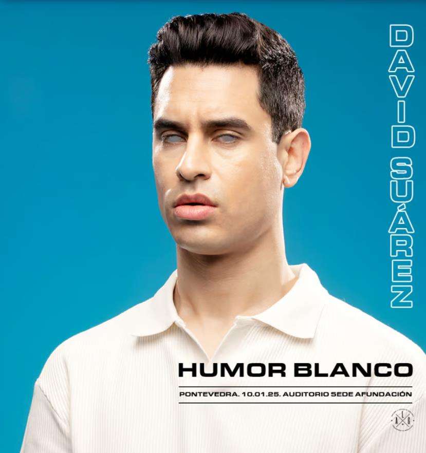 David Suárez - Humor Blanco (2025) en Pontevedra