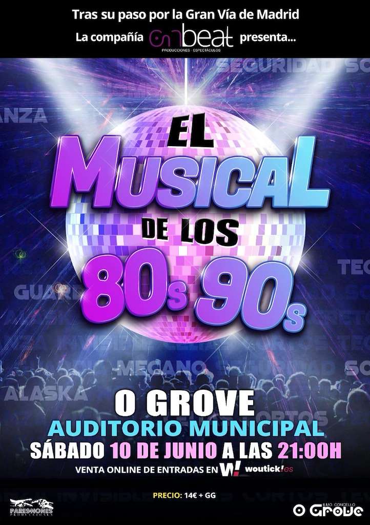 El Musical De Los 80 Y 90 2023 En O Grove