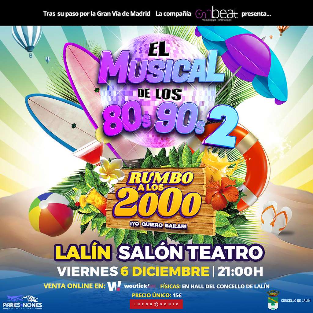 El Musical de los 80 y 90 II - Rumbo a los 2000 (2024) en Lalín