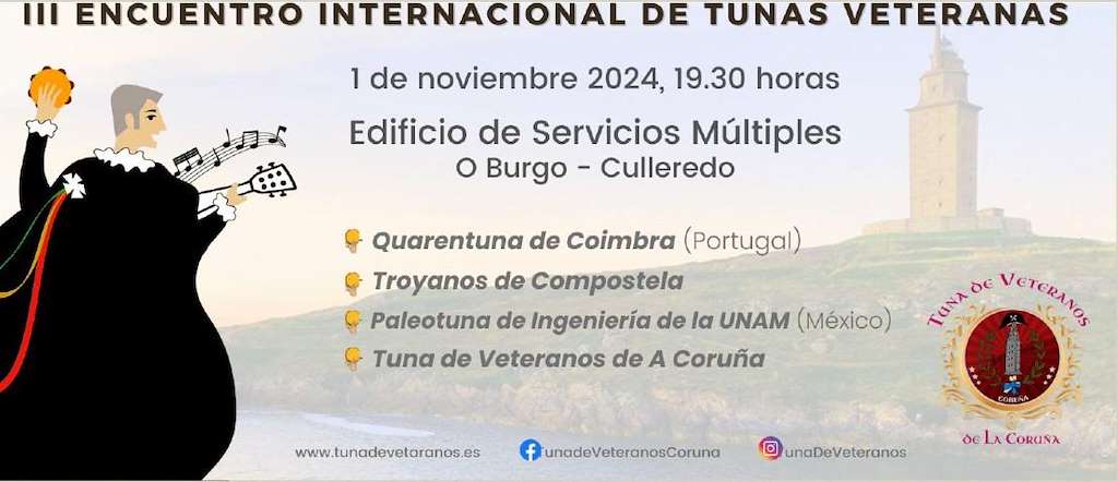 III Encuentro Internacional de Tunas Veteranas (2024) en Culleredo