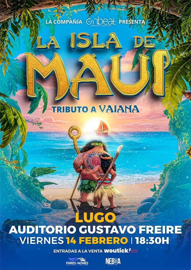 La Isla de Maui - Tributo a Vaiana (2025) en Lugo