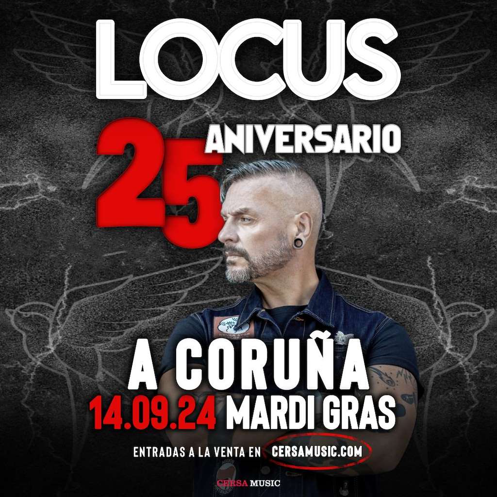 Locus - Gira 25 Aniversario (2024) en A Coruña