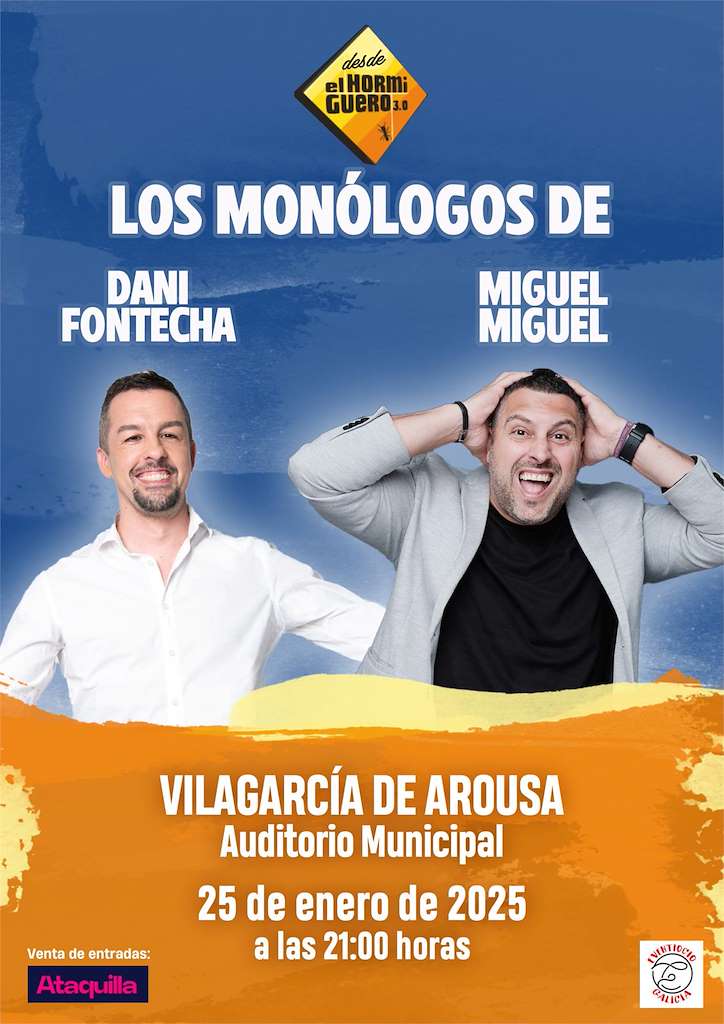 Los Monólogos de Dani Fontecha y Miguel Miguel (2025) en Vilagarcía de Arousa