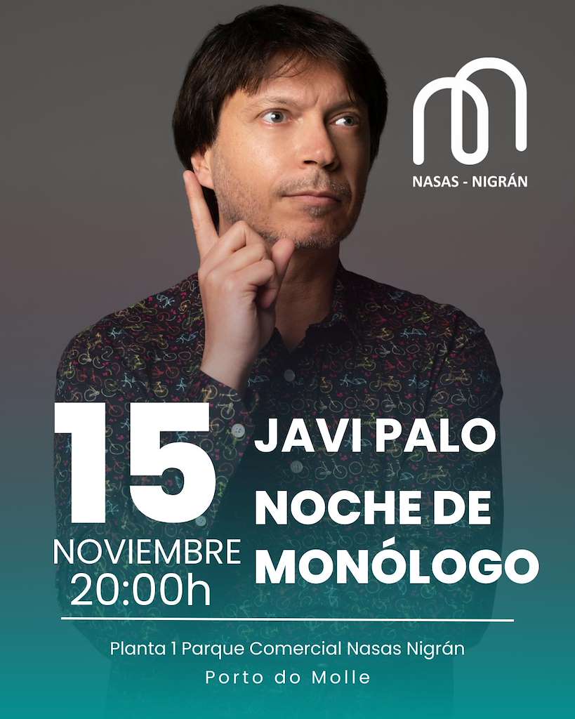 Monólogo de Javi Palo (2024) en Nigrán