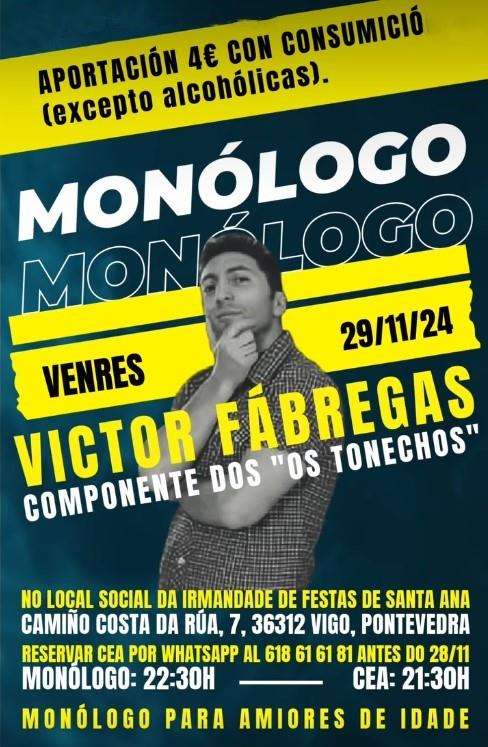 Monólogo de Víctor Fábregas  (2024) en Vigo