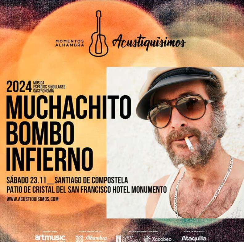 Muchachito Bombo Infierno - Acustiquísimos  (2024) en Santiago de Compostela