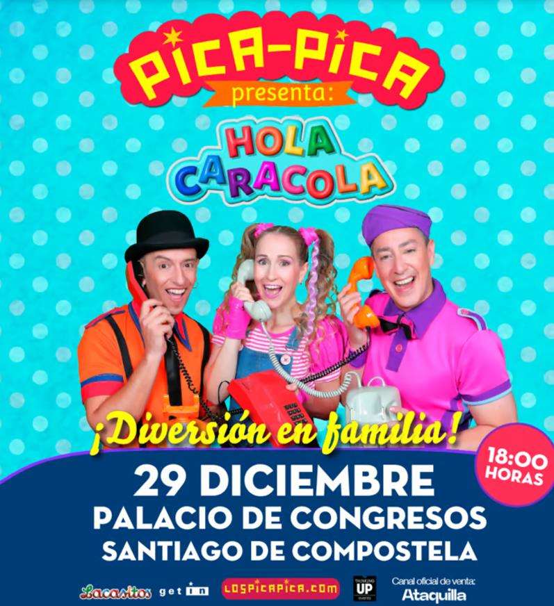 Pica Pica - Hola Caracola (2024) en Santiago de Compostela