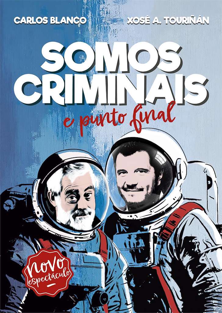 Somos Criminais e Punto Final (2024) en A Coruña