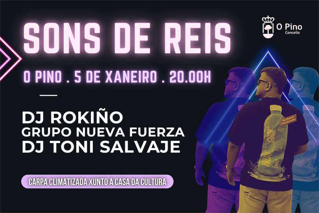 Sons de Reis (2025) en O Pino