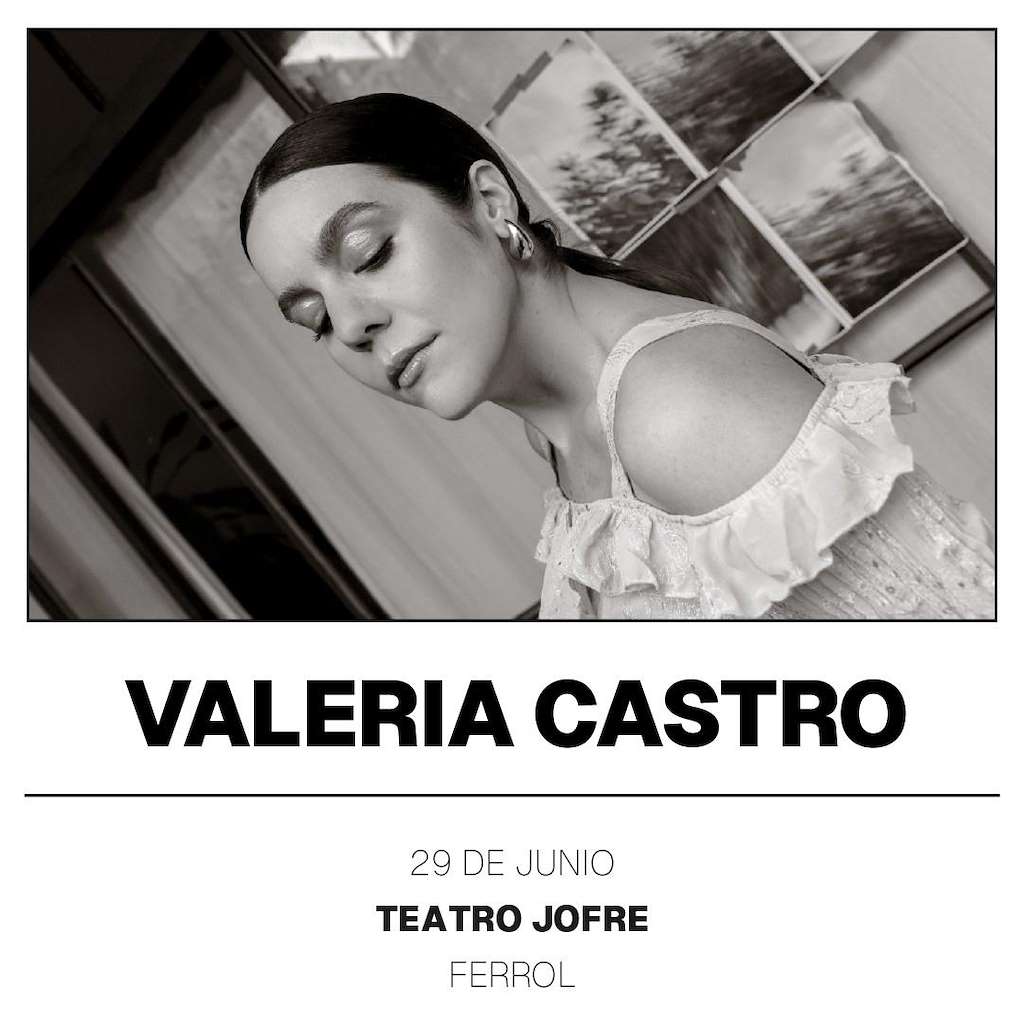 Valeria Castro en Concierto (2024) en Ferrol