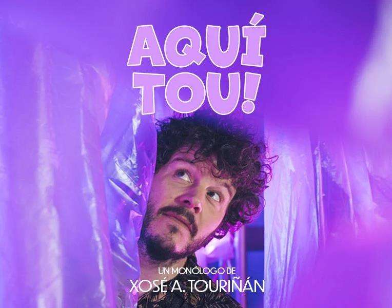 Xosé A. Touriñan - Aquí Tou (2025) en Ponteareas